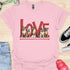 Love is a four legged word - V4 - The Family T-Shirt